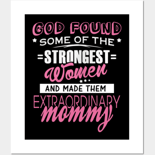 Mommy strongest women Posters and Art